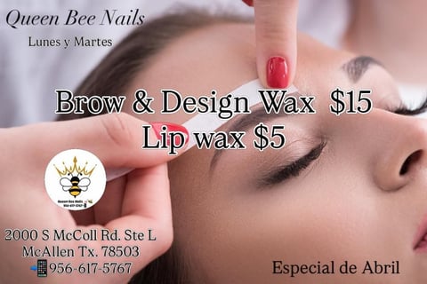 Queen Bee Nails salon advertisement showing eyebrow waxing and design service for $15 and lip wax for $5