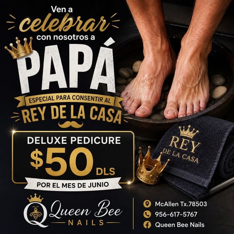Fathers Day pedicure promotion at Queen Bee Nails. Deluxe pedicure for $50 special offer with image of male feet in spa water and towel.