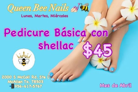 Queen Bee Nails promotional poster for basic pedicure with shellac for $45, featuring manicured feet with flowers on blue background