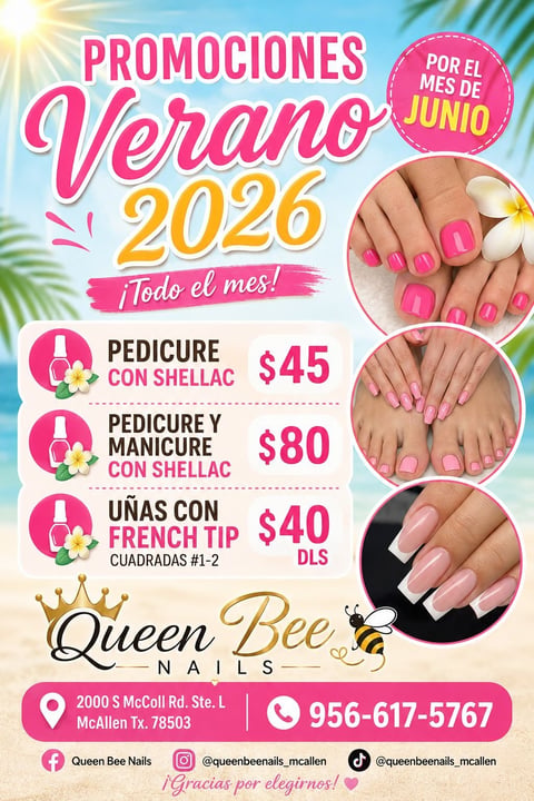Summer 2026 nail salon promotions flyer for Queen Bee Nails featuring shellac pedicure, manicure and French tip services with pricing